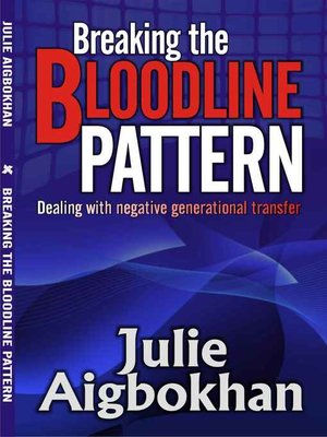 cover image of BREAKING THE BLOODLINE PATTERN